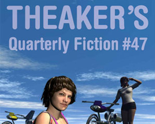 Theaker's Quarterly Fiction